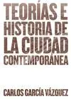 Teorías e Historia de la Ciudad Contemporánea