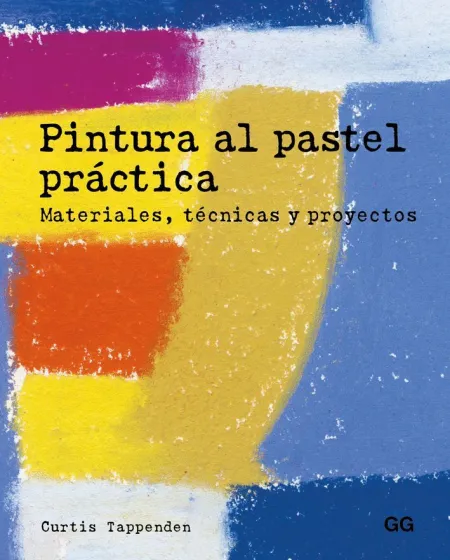 Pintura Al Pastel Practica Materiales Tecnicas y Proyectos