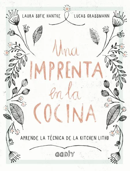 Una Imprenta en la Cocina