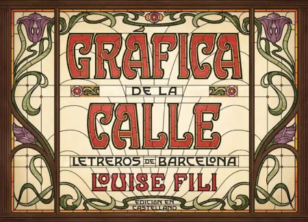 Gráfica de la Calle. Letreros de Barcelona