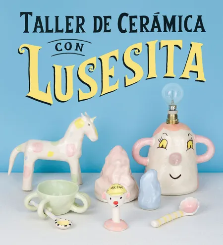 Taller de Cerámica con Lusesita