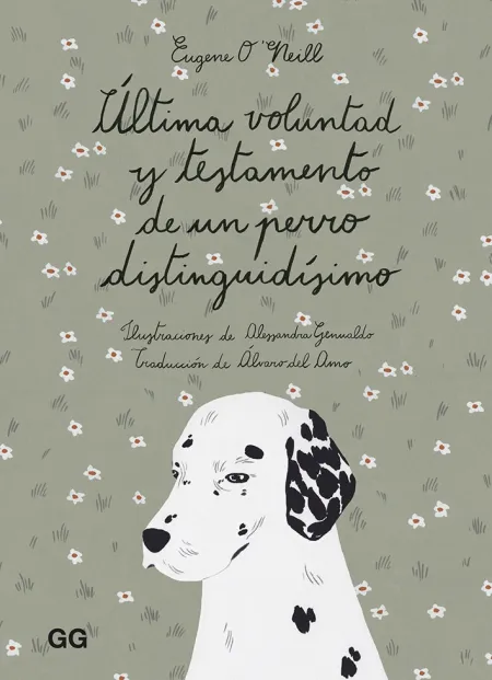 Última Voluntad y Testamento de un Perro Distinguidísimo