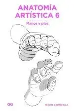 Anatomía Artística 6 Manos y Pies