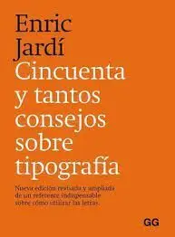 Cincuenta y Tantos Consejos Sobre Tipografía