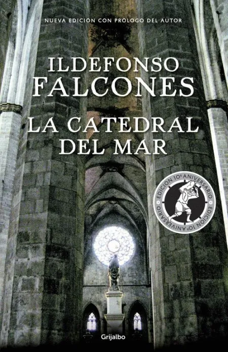La Catedral del Mar (Edición Conmemorativa 10º Aniversario)