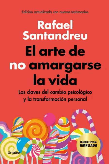 El Arte de no Amargarse la Vida (Edición Ilustrada)