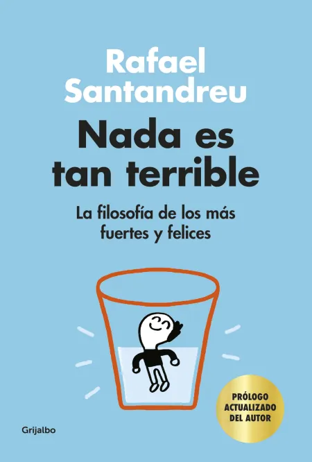 Nada Es Tan Terrible (Edicion Especial Ilustrada)