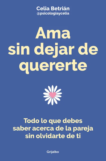 Ama sin Dejar de Quererte
