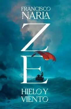 Ze. Hielo y Viento