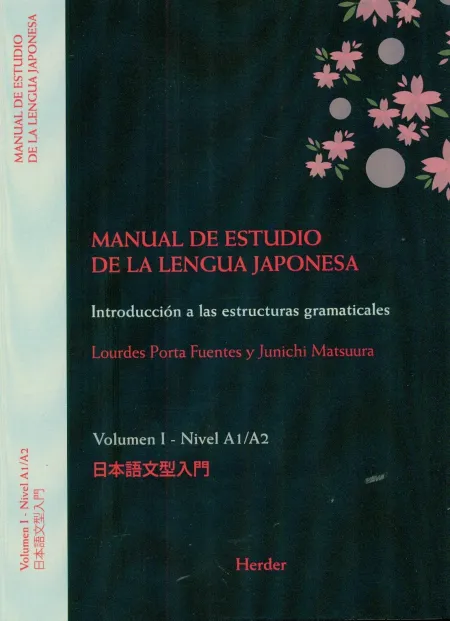 Manual de Estudio de la Lengua Japonesa I. A1-A2