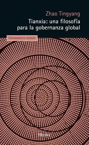 Tianxia: una Filosofía para la Gobernanza Global