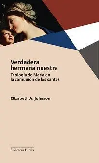 Verdadera Hermana nuestra