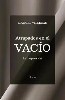 Atrapados en el Vacío. La Depresión