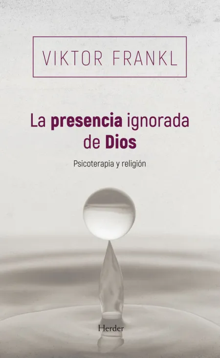 La Presencia Ignorada de Dios