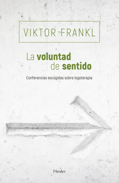 La Voluntad de Sentido