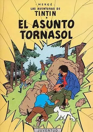 Asunto Tornasol, el - las Aventuras de Tintin