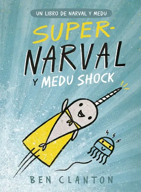 Super Narval y Medu Shock