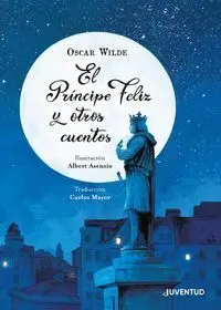 El Principe Feliz y Otros Cuentos