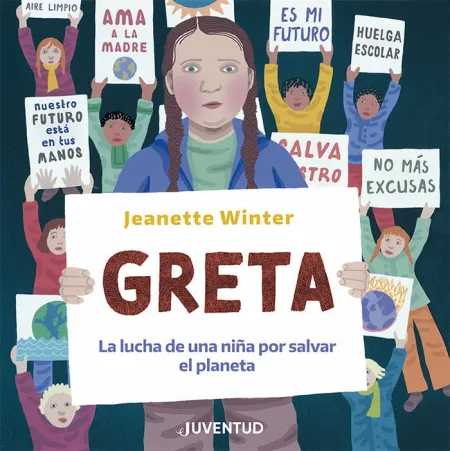 Greta. La Lucha de una Niña por Salvar el Planeta