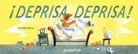 Deprisa, Deprisa!