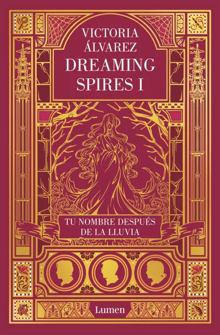 Tu Nombre Despues de la Lluvia (Dreaming Spires I)