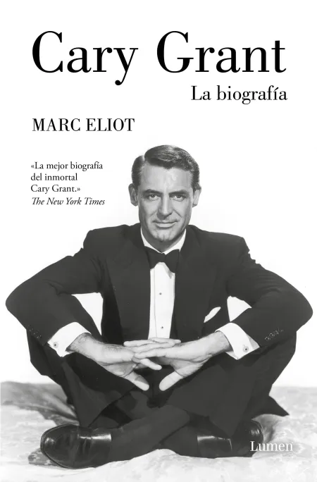 Cary Grant. La Biografía