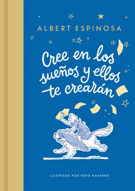 Cree en los Sueños y ellos te Crearán