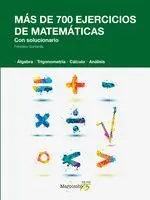 Más de 700 Ejercicios de Matemáticas. Con Solucionario
