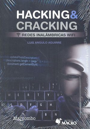 HACKING & CRACKING. REDES INALÁMBRICAS WIFI