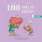 Dani Vence las Rabietas