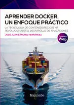 Aprender Docker, un Enfoque Practico
