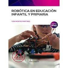 ROBÓTICA EN EDUCACIÓN INFANTIL Y PRIMARIA
