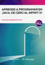 Aprende a Programar en Java. De Cero Al Infinito