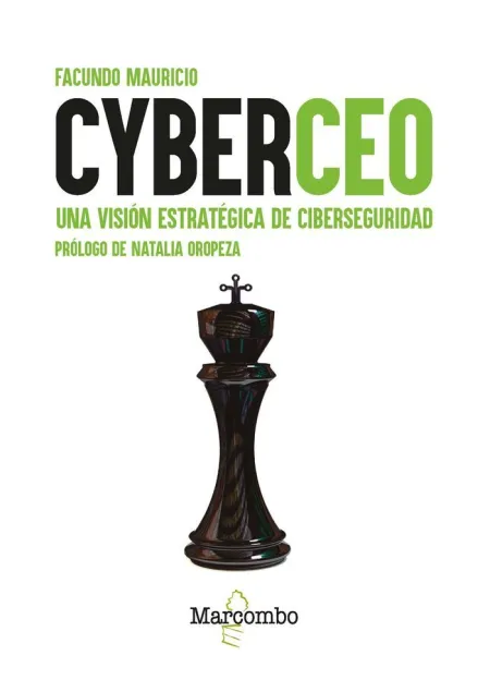 Cyberceo. Una Visión Estrategicas de Ciberseguridad