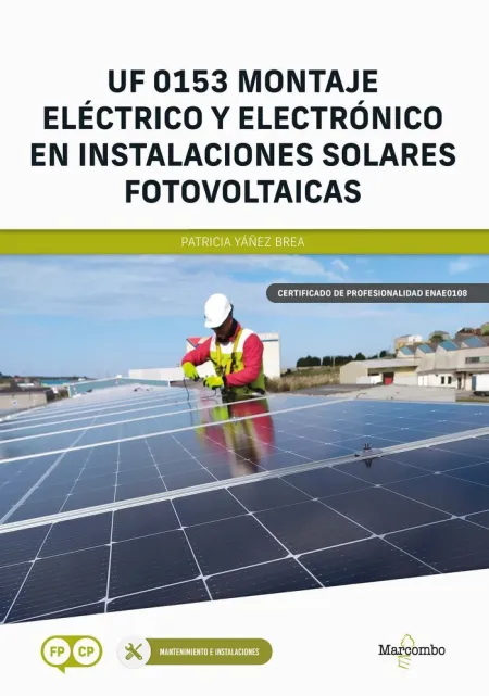 Uf 0153 Montaje Eléctrico y Electrónico en Instalaciones Solares Fotovoltaicas
