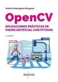 Opencv. Aplicaciones Practicas de Vision Artificial con Python - 2. Âª e
