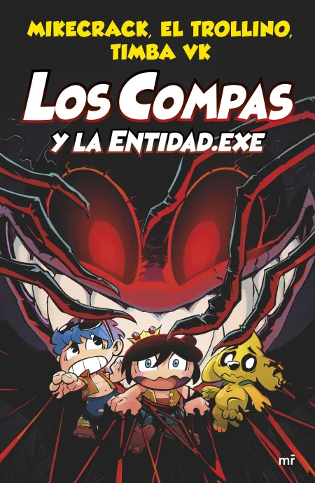 Los Compas 6 y la Entidad Exe