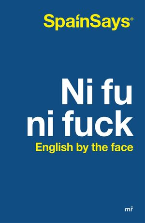 NI FU NI FUCK. ENGLISH BY THE FACE