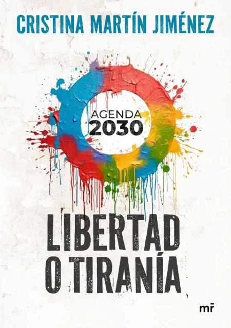Libertad o Tiranía. Agenda 2030