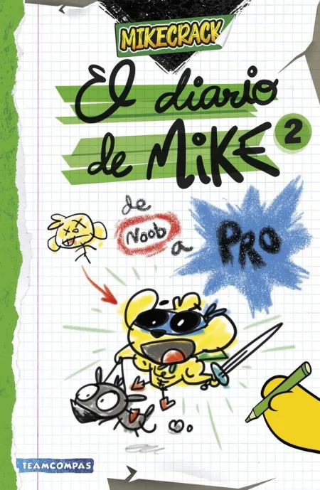 El Diario de Mike 2 de Noob a Pro