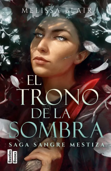 El Trono de la Sombra (Saga Sangre Mestiza 2)