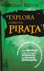 Explora Como un Pirata