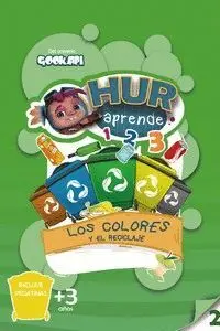 Los Colores y el Reciclaje. Hur Aprende