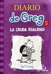 Diario de Greg 5 - la Cruda Realidad