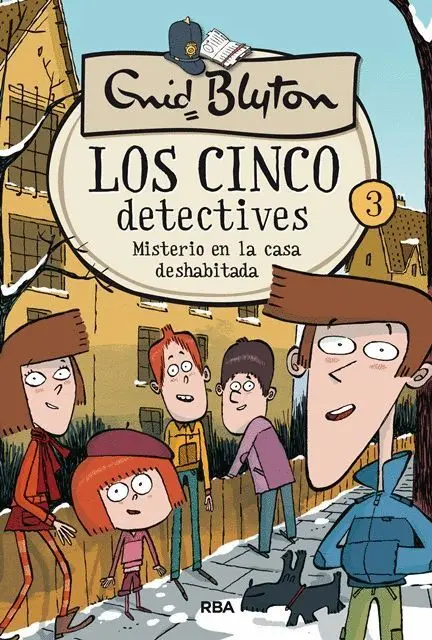 Los Cinco Detectives 3. Misterio de la Casa Deshabitada