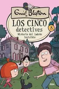 Los Cinco Detectives 8 Misterio del Ladrón Invisible