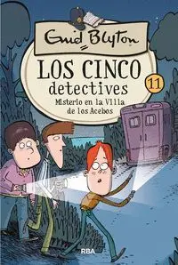 Los Cinco Detectives 11 Misterio en la Villa de los Acebos