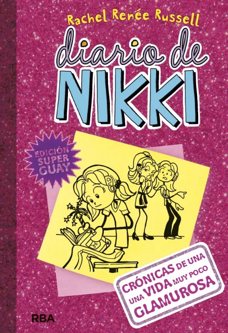 Diario de Nikki 1 - Crónicas de una Vida Muy Poco Glamurosa