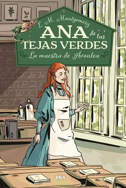 Ana de las Tejas Verdes 3 la Maestra de Avonlea