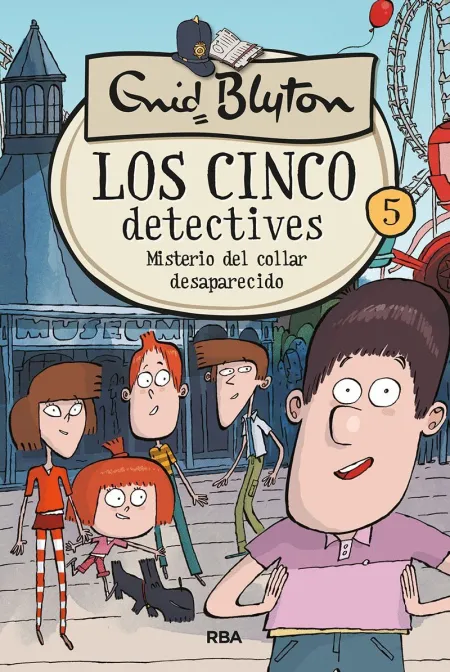 Los Cinco Detectives 5 Misterio del Collar Desaparecido